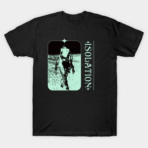 Isolation T-Shirt by UNKWN